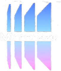 Mirroraze